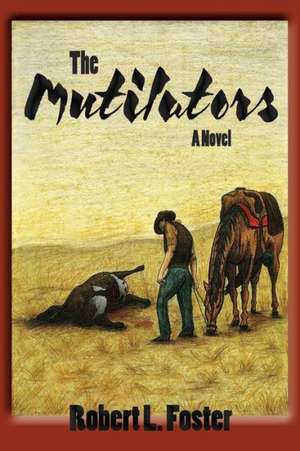 The Mutilators de Robert L. Foster