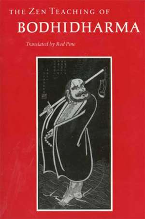 The Zen Teaching of Bodhidharma de Red Pine