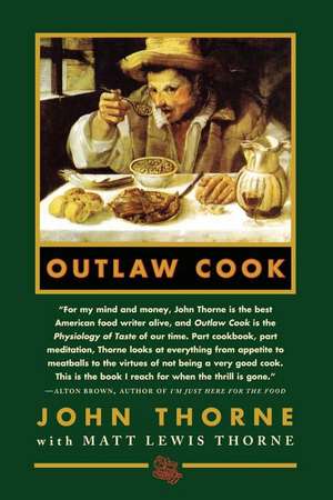 Outlaw Cook de John Thorne