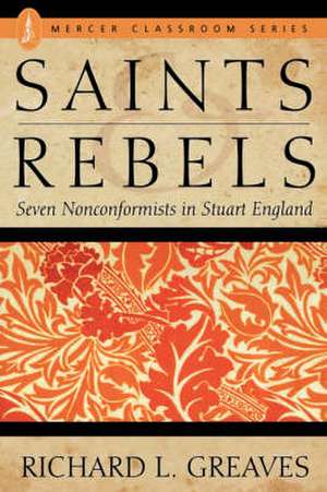 SAINTS & REBELS