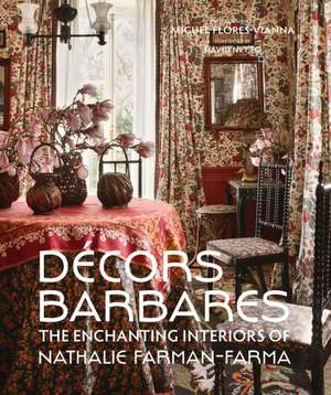 Decors Barbares de Nathalie Farman-Farma