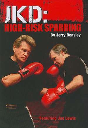 JKD: High-Risk Sparring de Jerry Beasley