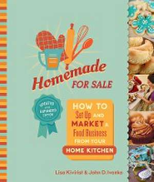 Homemade for Sale, Second Edition de Lisa Kivirist