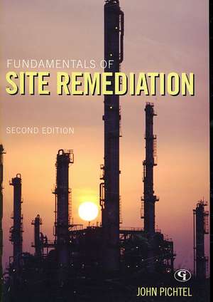 Fundamentals of Site Remediation de John Pichtel