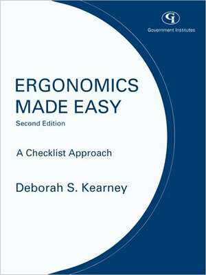 Ergonomics Made Easy de Deborah J. Kearney