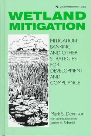 Wetland Mitigation de Mark S. Dennison