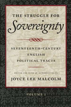 STRUGGLE FOR SOVEREIGNTY 2 VOL PB SET, THE de JOYCE LEE MALCOLM