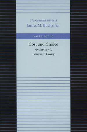 COST AND CHOICE de JAMES M BUCHANAN