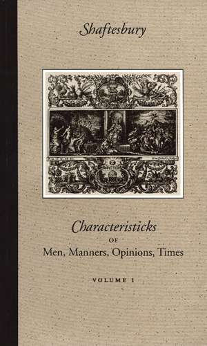 CHARACTERISTICKS OF MEN, MANNERS, OPINIONS, TIMES 3 VOL CL SET de THIRD EARL OF SHAFTESBURY