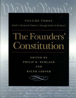 FOUNDERS' CONSTITUTION VOL 3, THE de PHILIP KURLAND