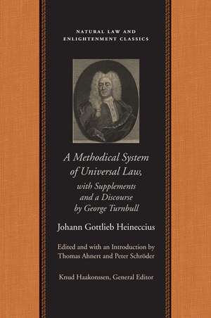 A Methodical System of Universal Law de JOHANN GOTTLIEB HEINECCIUS