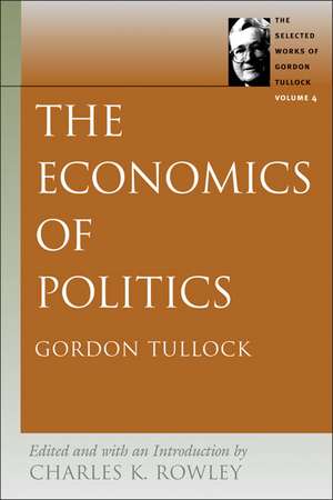 ECONOMICS OF POLITICS, THE de GORDON TULLOCK