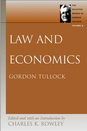 LAW AND ECONOMICS de GORDON TULLOCK