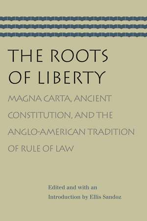 ROOTS OF LIBERTY, THE de ELLIS SANDOZ