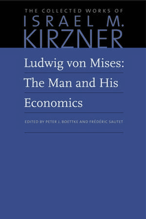 Ludwig Von Mises de Israel M. Kirzner