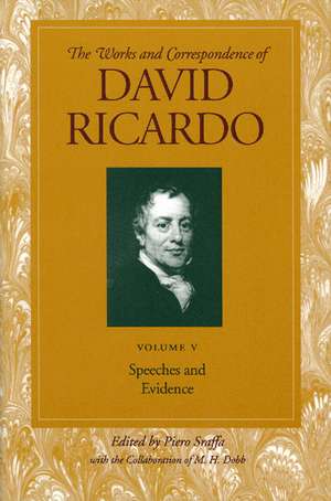 SPEECHES AND EVIDENCE VOL 5 de DAVID RICARDO