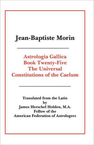 Astrologia Gallica Book 25 de Jean Baptiste Morin