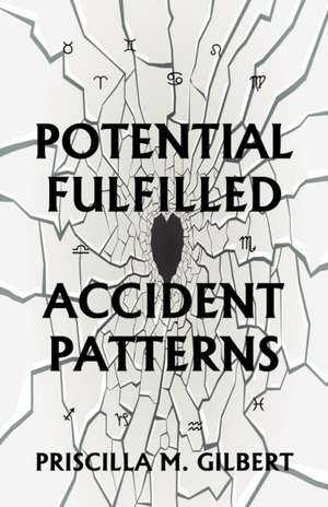 Potential Fulfilled de Priscilla Gilbert