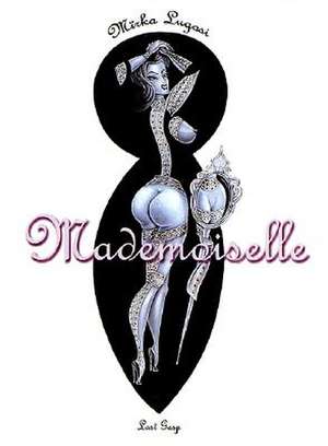 Mademoiselle... de Marie-Laure Dagoit