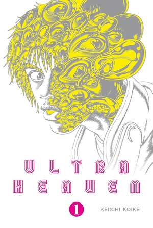 Ultra Heaven Volume 1 de Keiichi Koike