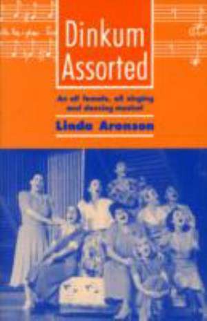 Dinkum Assorted de Linda Aronson