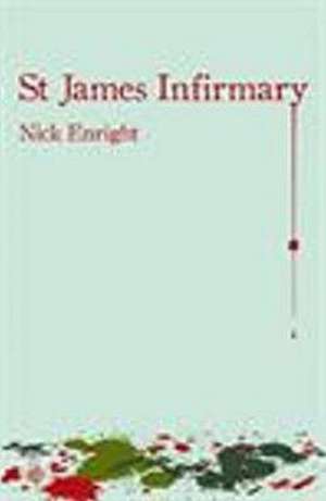 St James Infirmary de Nick Enright