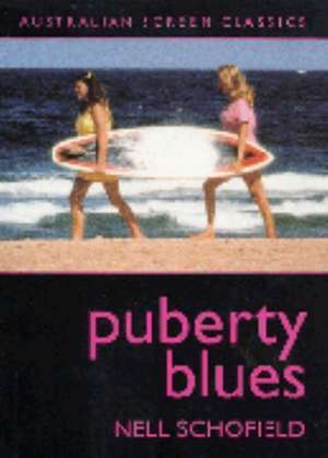 Puberty Blues de Neil Schofield