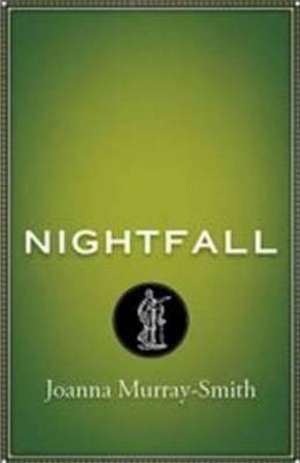 Nightfall de Joanna Murray-Smith