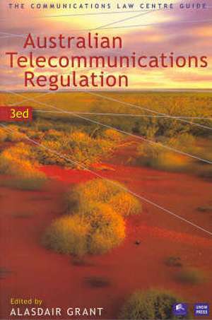 Australian Telecommunications Regulation de Alasdair Grant