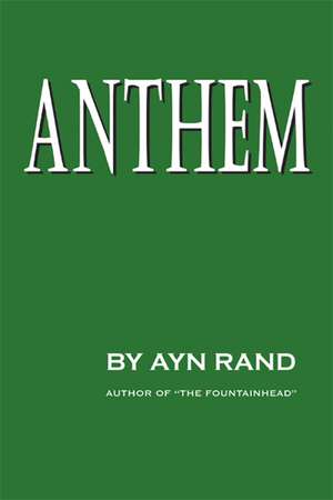 Anthem de Ayn Rand