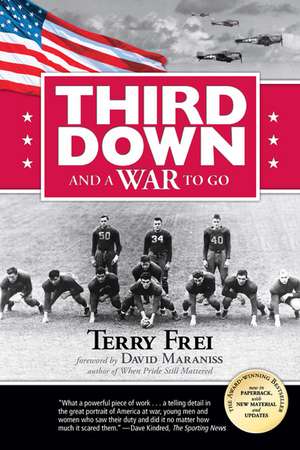 Third Down and a War to Go de Terry Frei