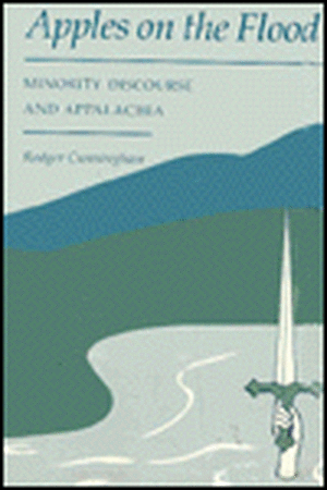 Apples on the Flood: Minority Discourse and Appalachia de Rodger Cunningham