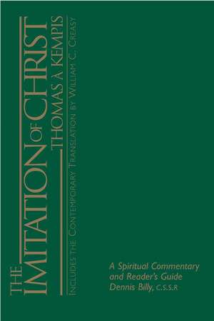 The Imitation of Christ: A Spiritual Commentary and Reader's Guide de Thomas a. Kempis