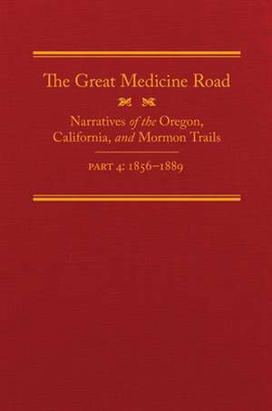 Great Medicine Road, Part 4