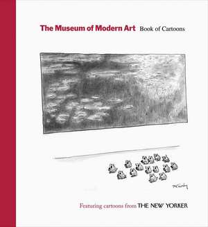 The Museum of Modern Art: Book of Cartoons de New Yorker