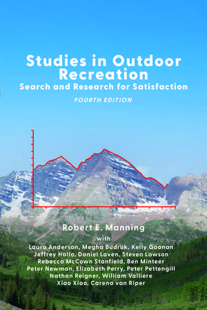 Studies in Outdoor Recreation: Search and Research for Satisfaction de Robert E. Manning