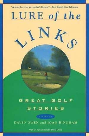 Lure of the Links: Great Golf Stories de Owen