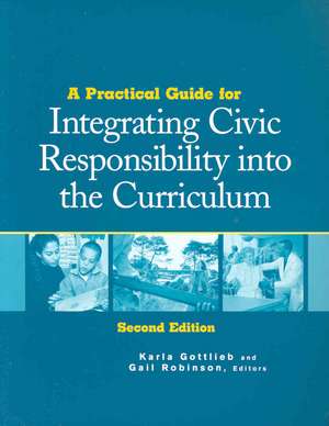 A Practical Guide for Integrating Civic Responsibility Into the Curriculum