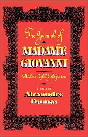 The Journal of Madame Giovanni – A Novel de Alexandre Dumas