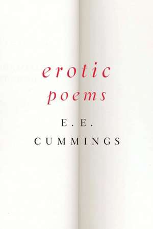 Cummings, E: Erotic Poems
