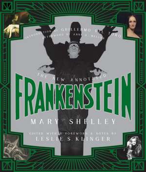 The New Annotated Frankenstein de Mary Shelley