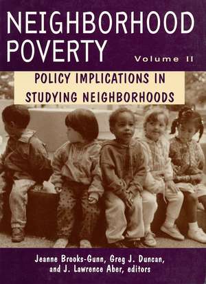 Neighborhood Poverty: Policy Implications in Studying Neighborhoods de Jeanne Brooks-Gunn