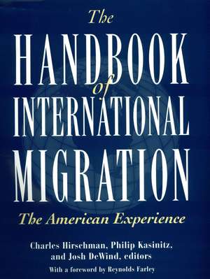 The Handbook of International Migration: The American Experience de Charles Hirschman