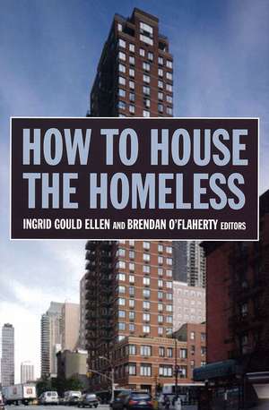 How to House the Homeless de Ingrid Gould Ellen