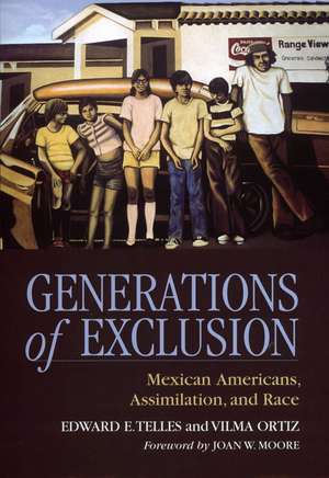 Generations of Exclusion: Mexican-Americans, Assimilation, and Race de Edward E. Telles