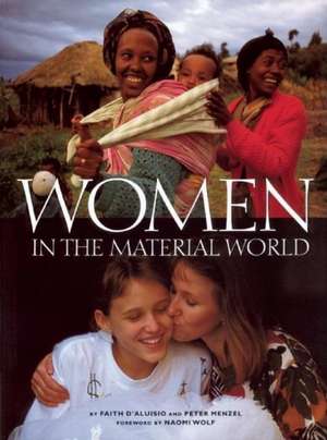 Women in the Material World de Faith D'Aluisio