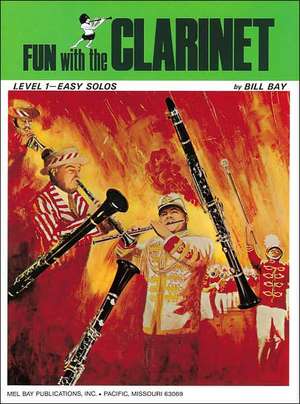 Fun with the Clarinet de William Bay