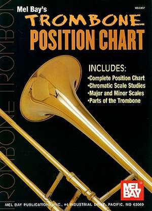 Trombone Position Chart de Mel Bay Publications Inc