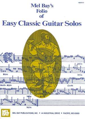 Folio of Easy Classic Guitar Solos de Mel Bay