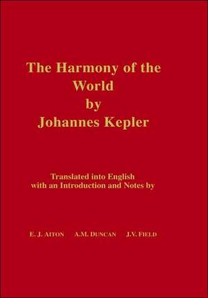 Harmony of the World by Johannes Kepler – Memoirs, American Philosophical Society (vol. 209) de A. M. Duncan